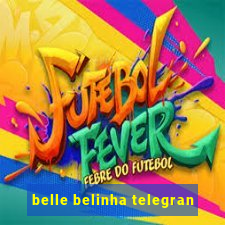 belle belinha telegran